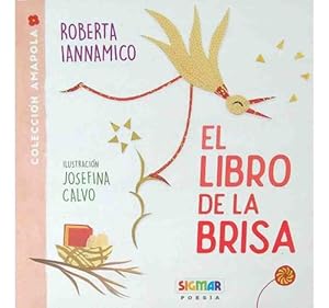 Seller image for El Libro De La Brisa (amapola) - Roberta Iannamico for sale by Juanpebooks