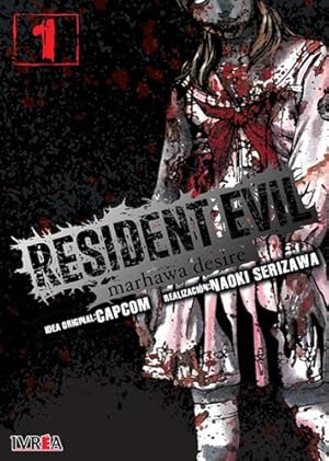 Seller image for Resident Evil - Marhawa Desire 1, De Capcom / Naoki Serizawa. Serie Resident Evil - Marhawa Desire, Vol. 1. Editorial Ivrea, Tapa Blanda En Espa ol, 2016 for sale by Juanpebooks