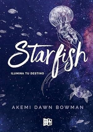 Seller image for Libro Starfish De Akemi Dawn Bowman for sale by Juanpebooks