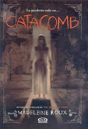 Seller image for Catacomb, De Madeleine Roux. Editorial V&r En Espaol for sale by Juanpebooks