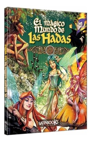 Seller image for El Magico Mundo De Las Hadas, De Adriana Ballesteros. Editorial Latinbooks - Cypres, Tapa Blanda, Edicin 1 En Espaol for sale by Juanpebooks