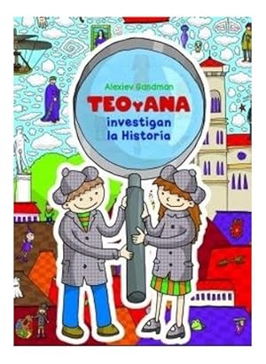 Seller image for Libro Teo Y Ana Investigan La Historia - Alexiev Gandman for sale by Juanpebooks