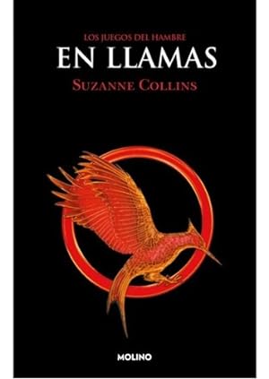Imagen del vendedor de En Llamas - Juegos Del Hambre 2 - Collins - Molino - Libro a la venta por Juanpebooks