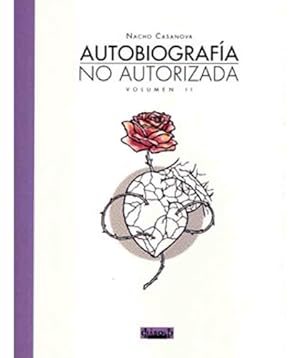 Imagen del vendedor de Autobiografia No Autorizada 2, De Nacho Casanova. Editorial Diabolo Ediciones En Espaol a la venta por Juanpebooks