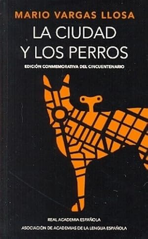 Image du vendeur pour La Ciudad Y Los Perros - Mario Vargas Llosa mis en vente par Juanpebooks