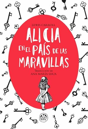 Seller image for Alicia En El Pa s De Las Maravillas - Ana Mar a Shua - for sale by Juanpebooks