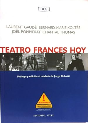 Image du vendeur pour Libro Teatro Frances Hoy Dos - Gaude, Laurent mis en vente par Juanpebooks