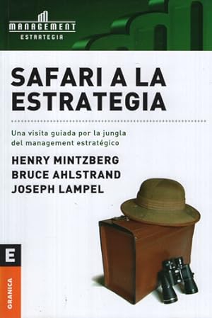 Imagen del vendedor de Safari A La Estrategia, De Mintzberg, Henry. Editorial Granica, Tapa Blanda En Espa ol, 2008 a la venta por Juanpebooks