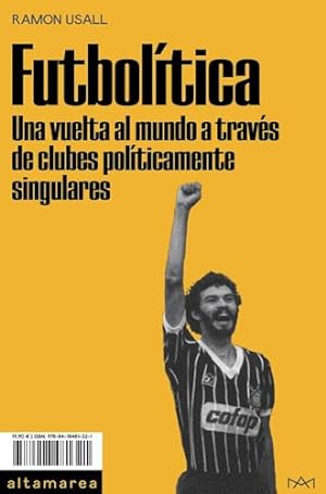 Seller image for Libro Futbolitica - Ramon Usall for sale by Juanpebooks