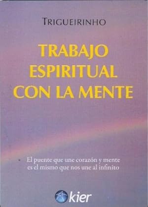 Bild des Verkufers fr Trabajo Espiritual Con La Mente - Trigueirinho zum Verkauf von Juanpebooks