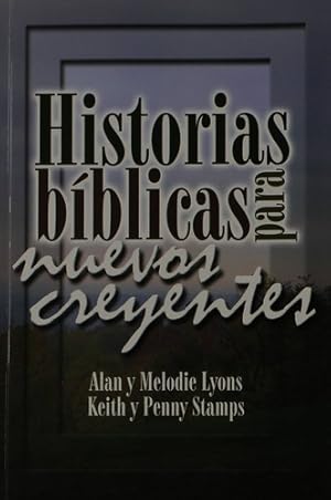 Imagen del vendedor de Historias Biblicas Nuevos Creyentes a la venta por Juanpebooks