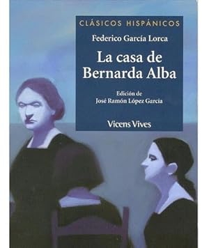 Seller image for La Casa De Bernarda Alba - Clasicos Hispanicos for sale by Juanpebooks
