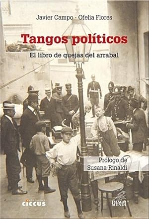 Immagine del venditore per Tangos Politicos - El Libro De Quejas Del Arrabal - Flores - venduto da Juanpebooks