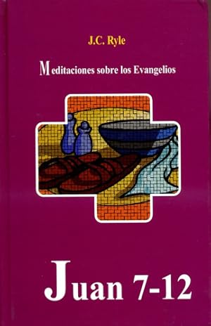 Seller image for Juan 7 Al 12 Meditaciones De Los Evangelios Estudio for sale by Juanpebooks