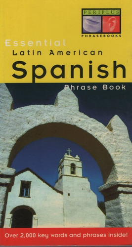 Seller image for Essential Latin American Spanish - Phrase Book, De Vv. Aa. Editorial Tuttle Publishing, Tapa Blanda En Ingls Americano, 2000 for sale by Juanpebooks