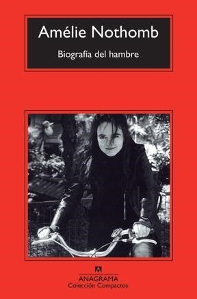 Seller image for Biografia Del Hambre - Amlie Nothomb for sale by Juanpebooks