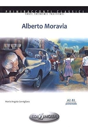 Seller image for Alberto Moravia - Primarraconti Classici, De Cernigliaro, Maria Angela. Editorial Edilingua, Tapa Blanda En Italiano for sale by Juanpebooks