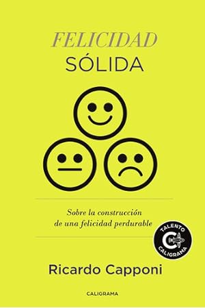 Seller image for Felicidad Solida - Ricardo Capponi for sale by Juanpebooks