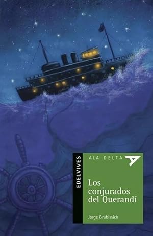 Seller image for Los Conjurados Del Querandi - Ala Delta Verde for sale by Juanpebooks