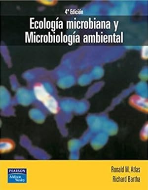 Imagen del vendedor de Ecologia Microbiana Y Ambiental (4ta.edicion), De Atlas, Ronald M. Editorial Pearson, Tapa Blanda En Espaol, 2002 a la venta por Juanpebooks
