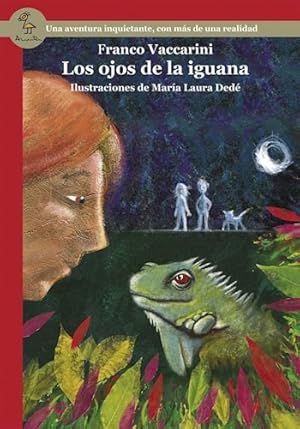 Imagen del vendedor de Los Ojos De La Iguana - Serie Roja a la venta por Juanpebooks