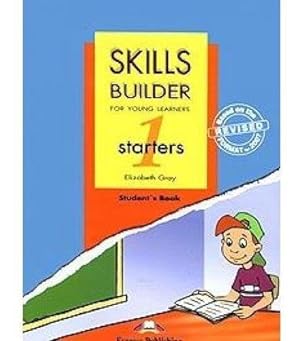 Seller image for Skills Builder For Young Learners - Starters 1 - Student's Book, De Gray, Elizabeth. Editorial Express Publishing, Tapa Blanda En Ingl s Internacional, 2006 for sale by Juanpebooks