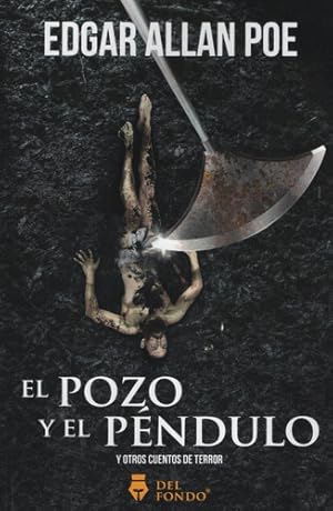 Imagen del vendedor de El Pozo Y El P ndulo Y Otros Cuentos De Terror - E Allan Poe a la venta por Juanpebooks