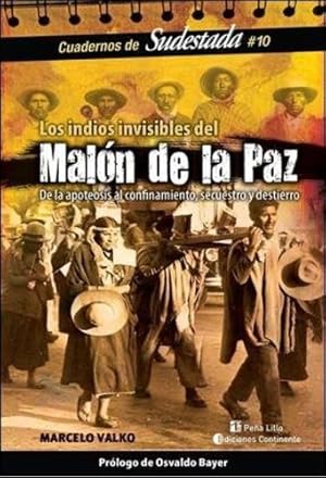 Seller image for Malon De La Paz: Los Indios Invisibles - Marcelo Valko for sale by Juanpebooks