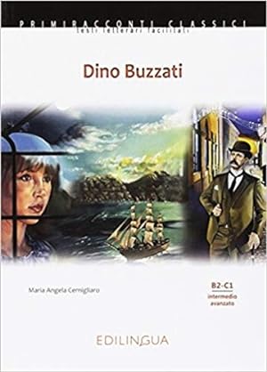 Seller image for Dino Buzzati + Audio Cd - Primiracconti B2-c1, De Cernigliaro, Maria Angela. Editorial Edilingua, Tapa Blanda En Italiano for sale by Juanpebooks