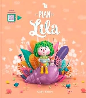 Image du vendeur pour El Plan De Lila - Gabriela Thiery mis en vente par Juanpebooks