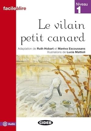 Seller image for La Vilain Petit Canard + Audio @ (desc.) - Facile A Lire Ni for sale by Juanpebooks