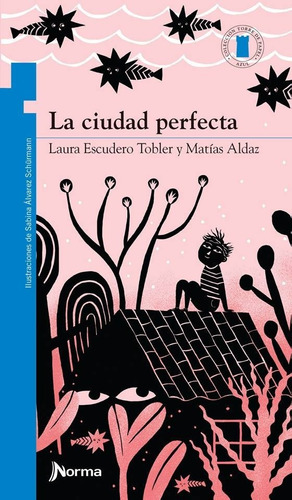 Seller image for La Ciudad Perfecta- Torre De Papel Azul - Escudero - Aldaz for sale by Juanpebooks