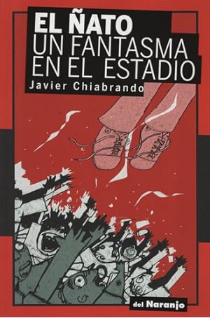Seller image for El ato, Un Fantasma En El Estadio - Rojo Y Negro for sale by Juanpebooks