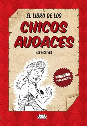 Image du vendeur pour El Libro De Los Chicos Audaces mis en vente par Juanpebooks