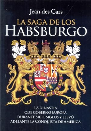 Bild des Verkufers fr Saga De Los Habsburgo, La - Jean Des Cars zum Verkauf von Juanpebooks