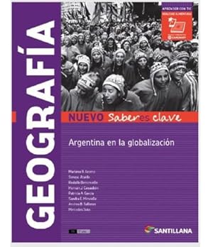 Seller image for Geografia Argentina En La Globalizacion - Nuevo Saberes Clav for sale by Juanpebooks