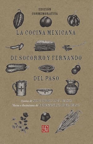 Bild des Verkufers fr La Cocina Mexicana De Socorro Y Fernando Del Paso zum Verkauf von Juanpebooks