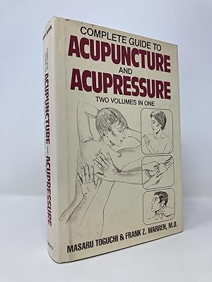 Seller image for Complete Guide To Acupuncture & Acupressure (Two Volumes in One) for sale by Southampton Books