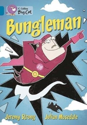 Seller image for Bungleman - Strong, Jeremy - Kel for sale by Juanpebooks