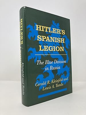 Imagen del vendedor de Hitler's Spanish Legion; the Blue Division in Russia a la venta por Southampton Books