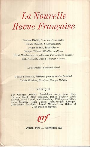 Seller image for La Nouvelle Revue Franaise Avril 1974 N 256 for sale by Librairie Lalibela