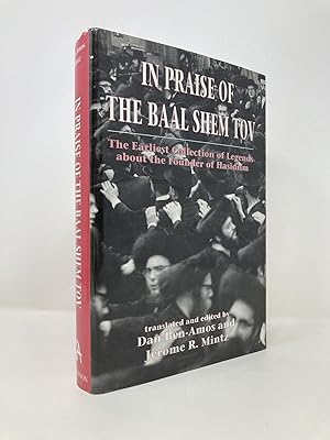 Seller image for In Praise of Baal Shem Tov (Shivhei Ha-Besht: the Earliest Collection of Legends About the Founder of Hasidism) for sale by Southampton Books