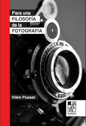 Seller image for Para Una Filosofia De La Fotografia - Vilm Flusser for sale by Juanpebooks
