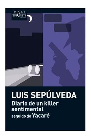 Imagen del vendedor de Diario De Un Killer Sentimental Seguido De Yacare - Tusquets a la venta por Juanpebooks