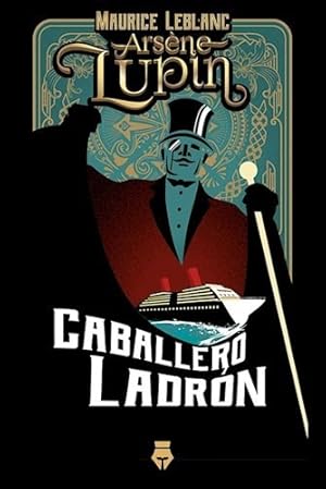 Seller image for Caballero Ladron - Arsene Lupin / Maurice Leblanc for sale by Juanpebooks