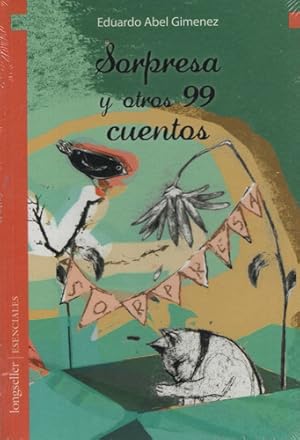Seller image for Sorpresa Y Otros 99 Cuentos - Eduardo Abel Gomez for sale by Juanpebooks