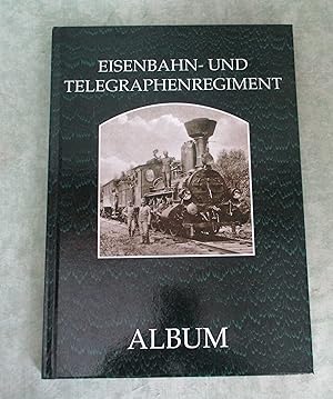 Eisenbahn- und Telegraphenregiment.