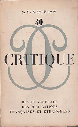 Seller image for Critique. - Revue Gnrale des Publications Franaises et trangres. - N 40 - Tome V - 4 Anne - Septembre 1949. for sale by Librairie Lalibela