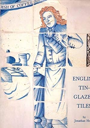 Seller image for English Tin Glazed Tiles for sale by WeBuyBooks