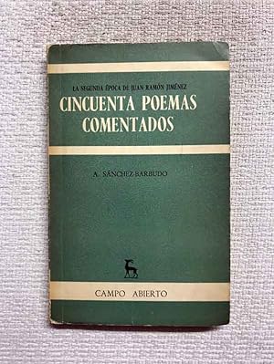 Seller image for Cincuenta poemas comentados. La segunda poca de J.R. Jimnez for sale by Campbell Llibres